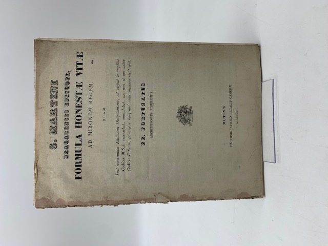 S. Martini Bracarensis Episcopi Formula honestae vitae ad Mironem Regem